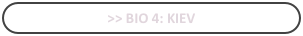 >> bio 4: KIev